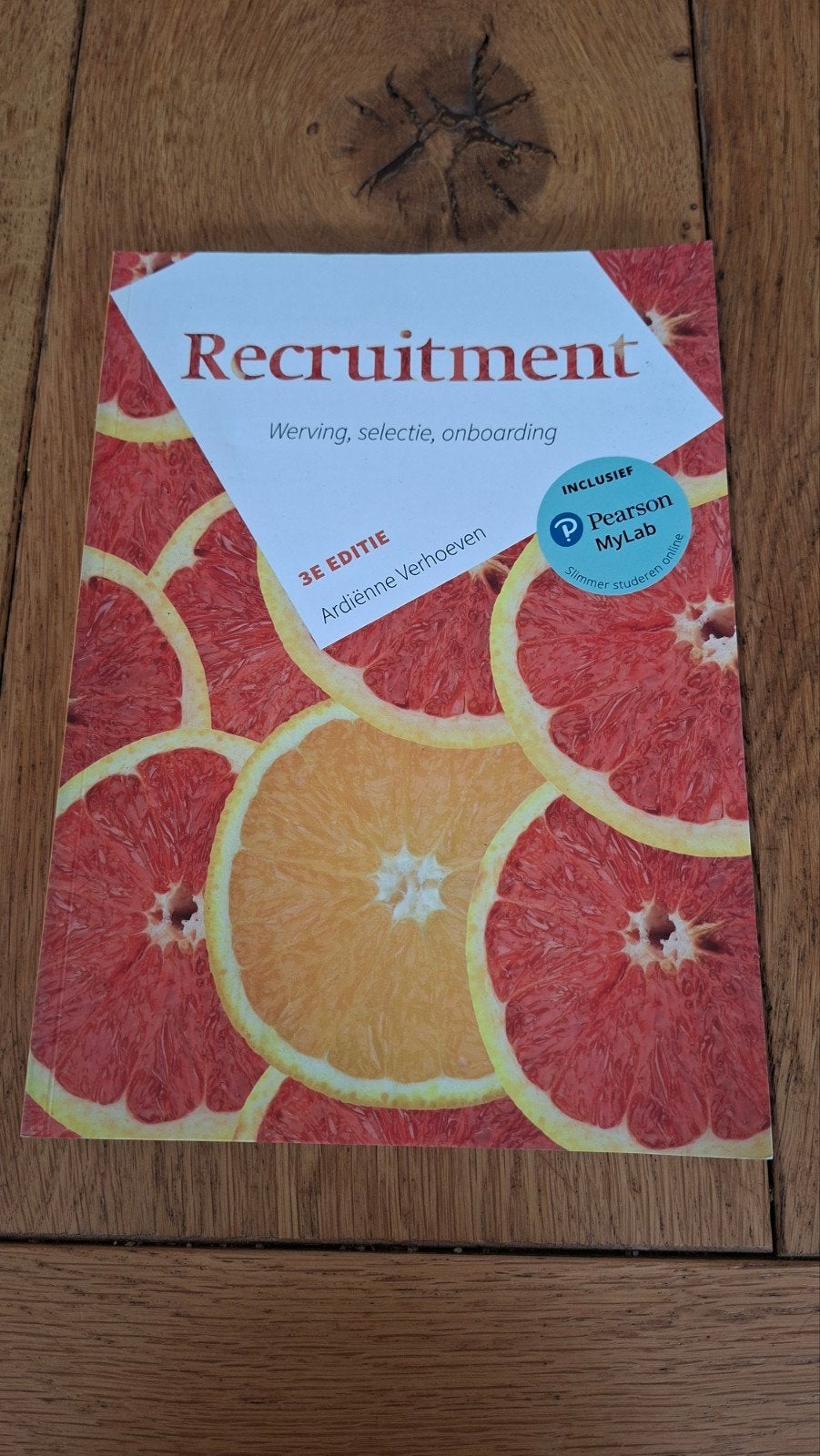 Recruitment: Werving, selectie, onboarding (3e editie), Boeken, Ophalen of Verzenden, Zo goed als nieuw, Ardienne Verhoeven