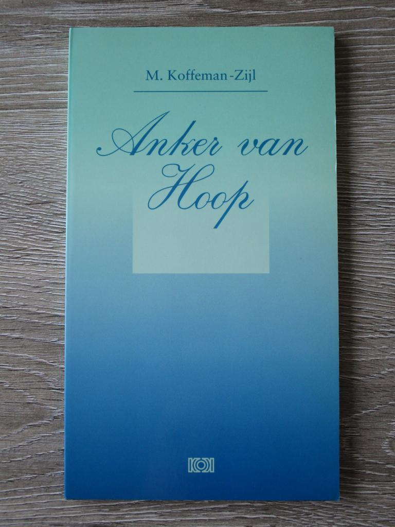 Anker van Hoop - M. Koffeman-Zijl, Ophalen of Verzenden, Gelezen