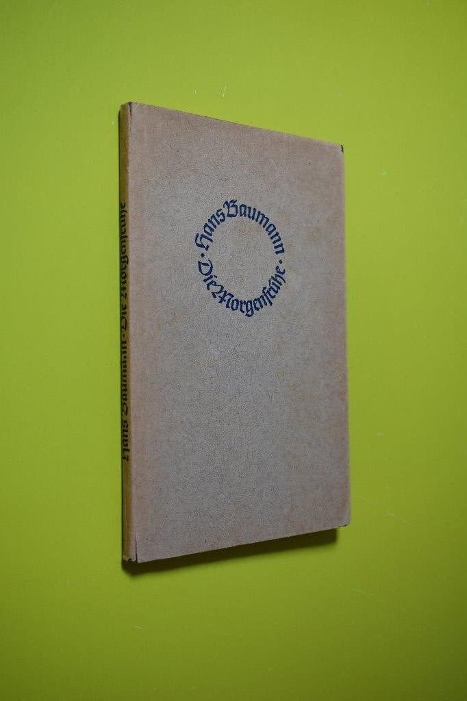 Die Morgenfrühe 1943- Hans Baumann, Boeken, Ophalen of Verzenden, Overige onderwerpen, H. Baumann, Tweede Wereldoorlog