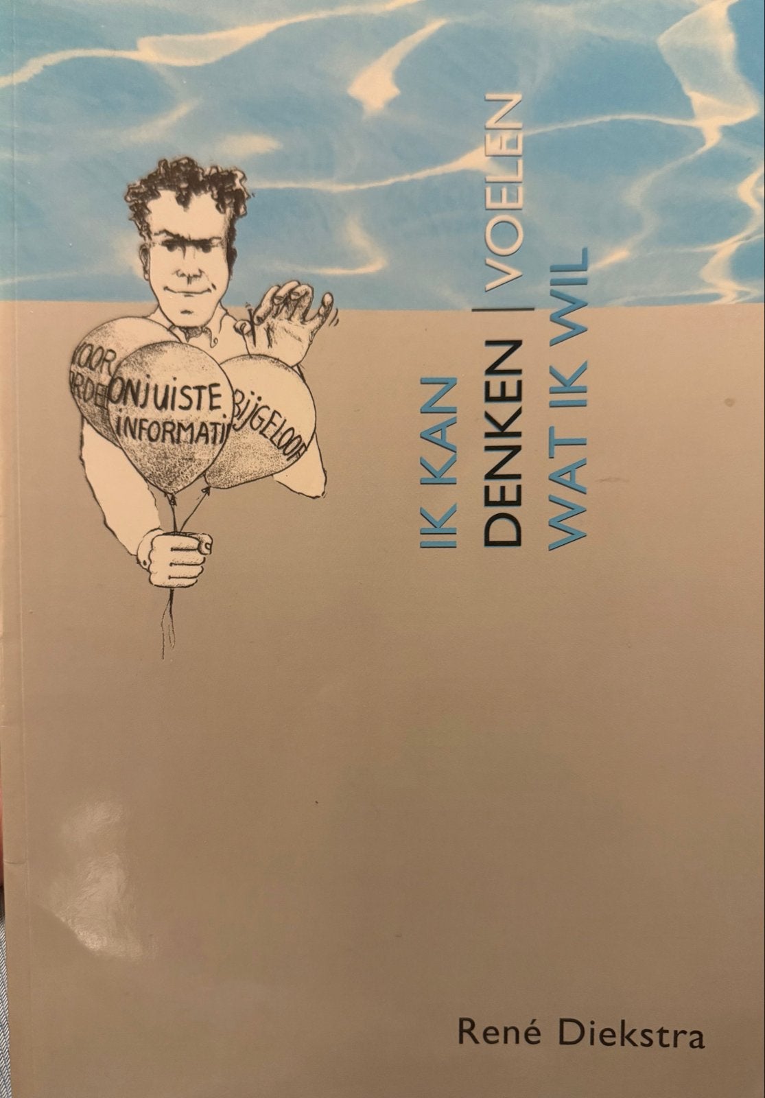 R.F.W. Diekstra - Ik kan denken voelen wat ik wil, Ophalen of Verzenden, Zo goed als nieuw, Ontwikkelingspsychologie, R.F.W. Diekstra