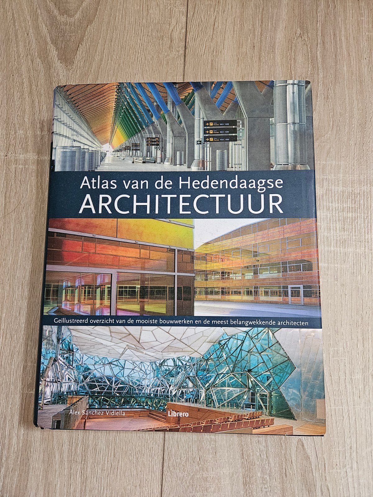 Atlas van de Hedendaagse Architectuur - Librero, Ophalen of Verzenden, Gelezen, Architectuur algemeen, Alex Sánchez Vidiella