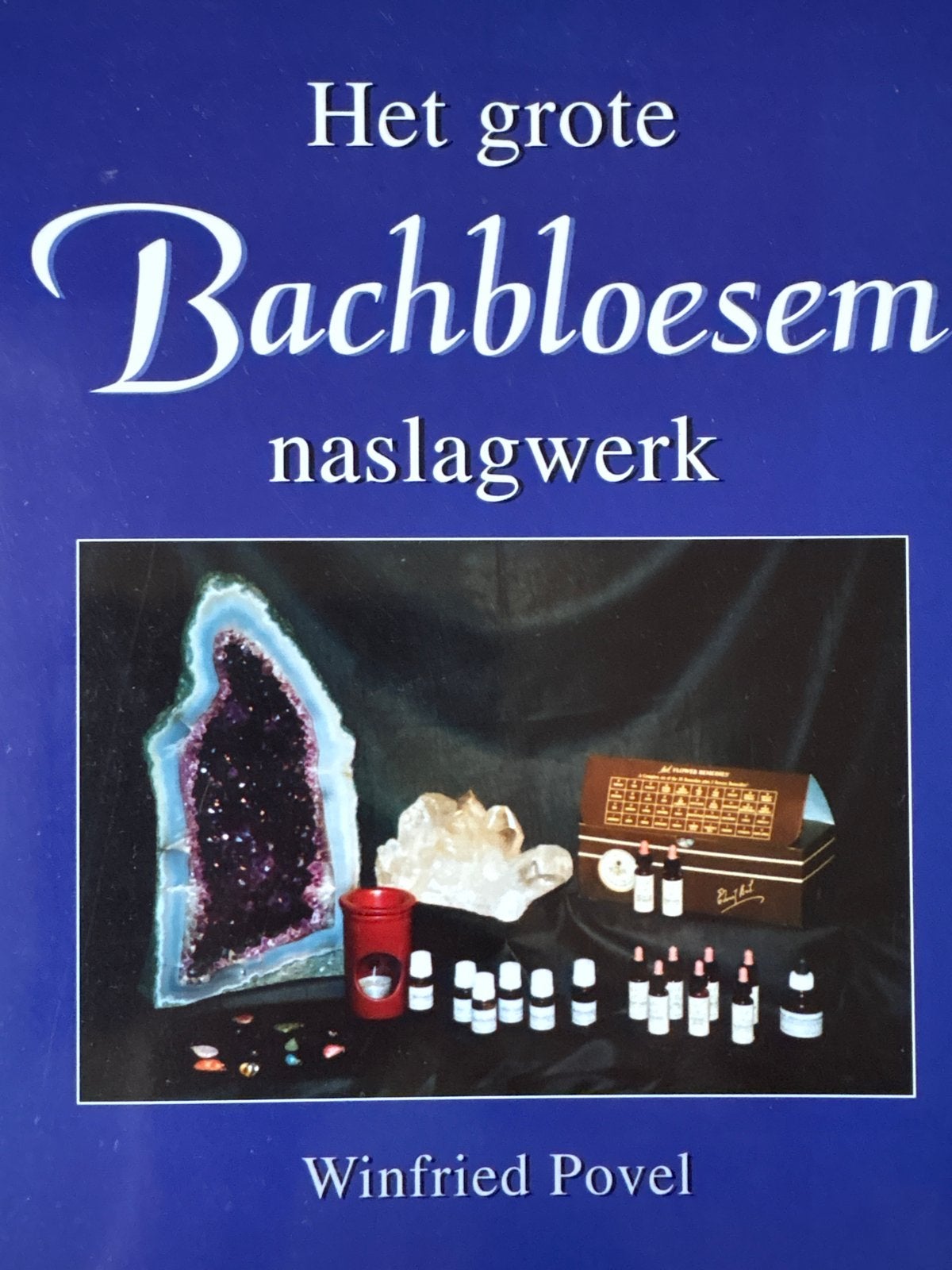 Het grote Bachbloesem naslagwerk - Winfried Povel, Ophalen of Verzenden, Nieuw, Spiritualiteit algemeen, Achtergrond en Informatie