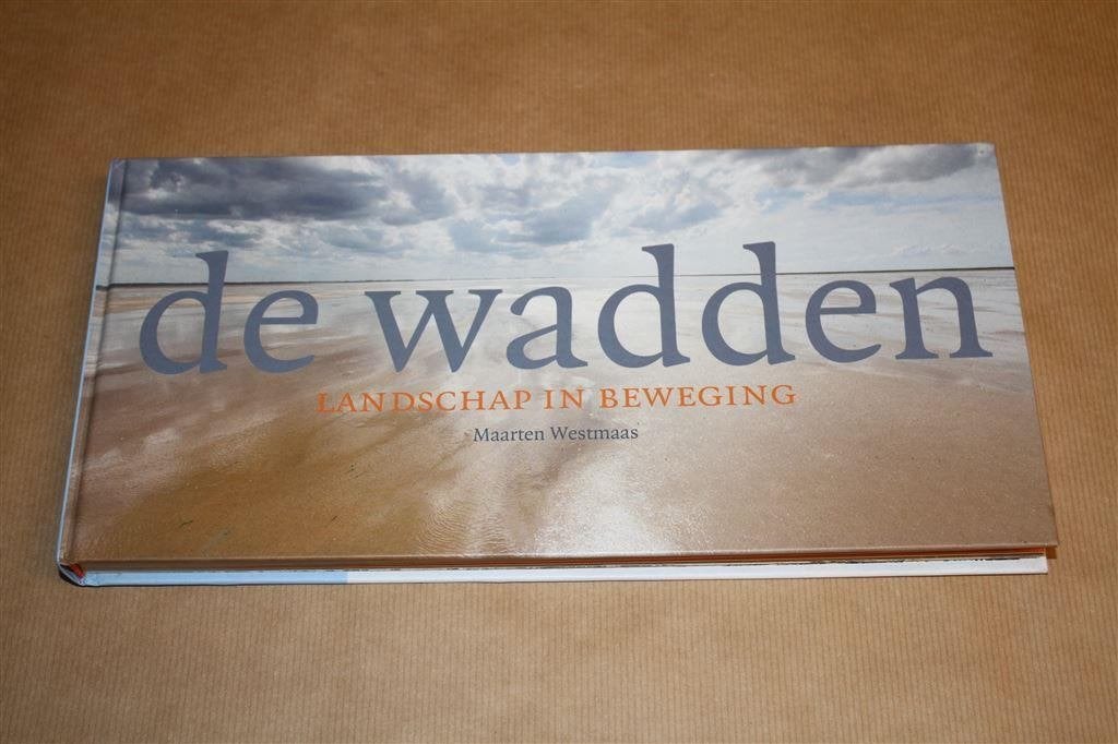 De wadden. Landschap in beweging., Boeken, Natuur, Gelezen, Natuur algemeen, Ophalen of Verzenden