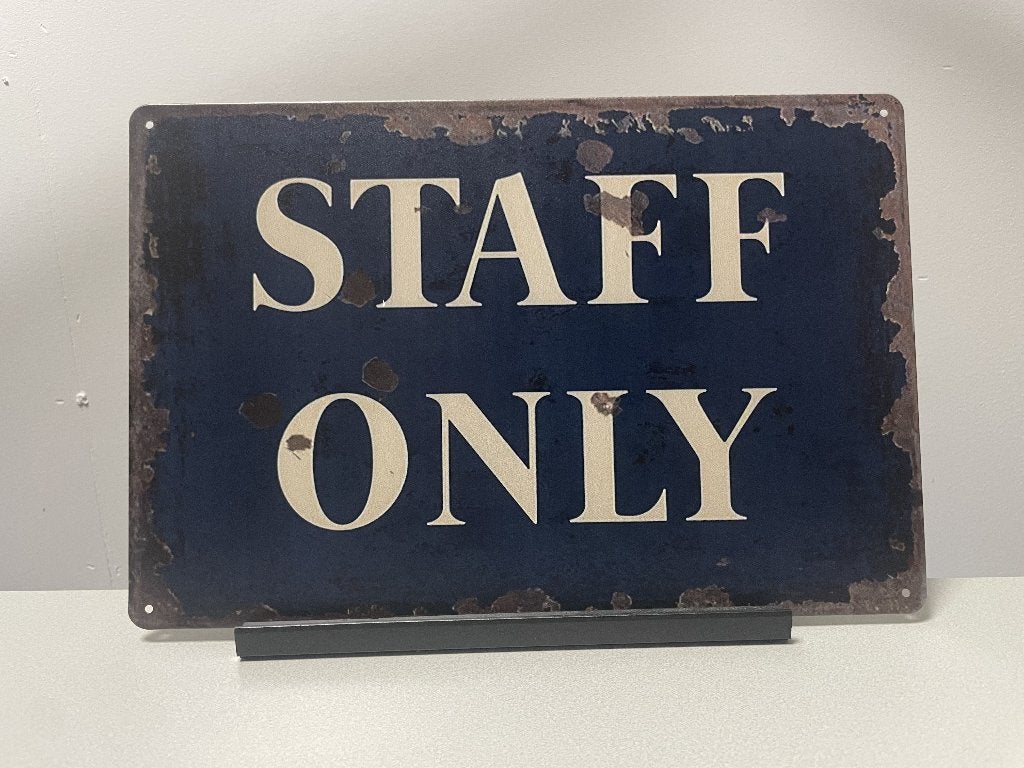 Staff Only metalen tekstbord (Old Look), Www.pand50.nl, Nieuw, Ophalen of Verzenden, Printer 29B Coevorden