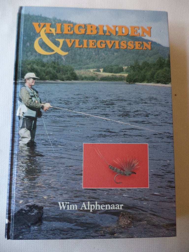 Wim Alphenaar: Vliegbinden en Vliegvissen, Ophalen of Verzenden, Zo goed als nieuw, Watersport en Hengelsport