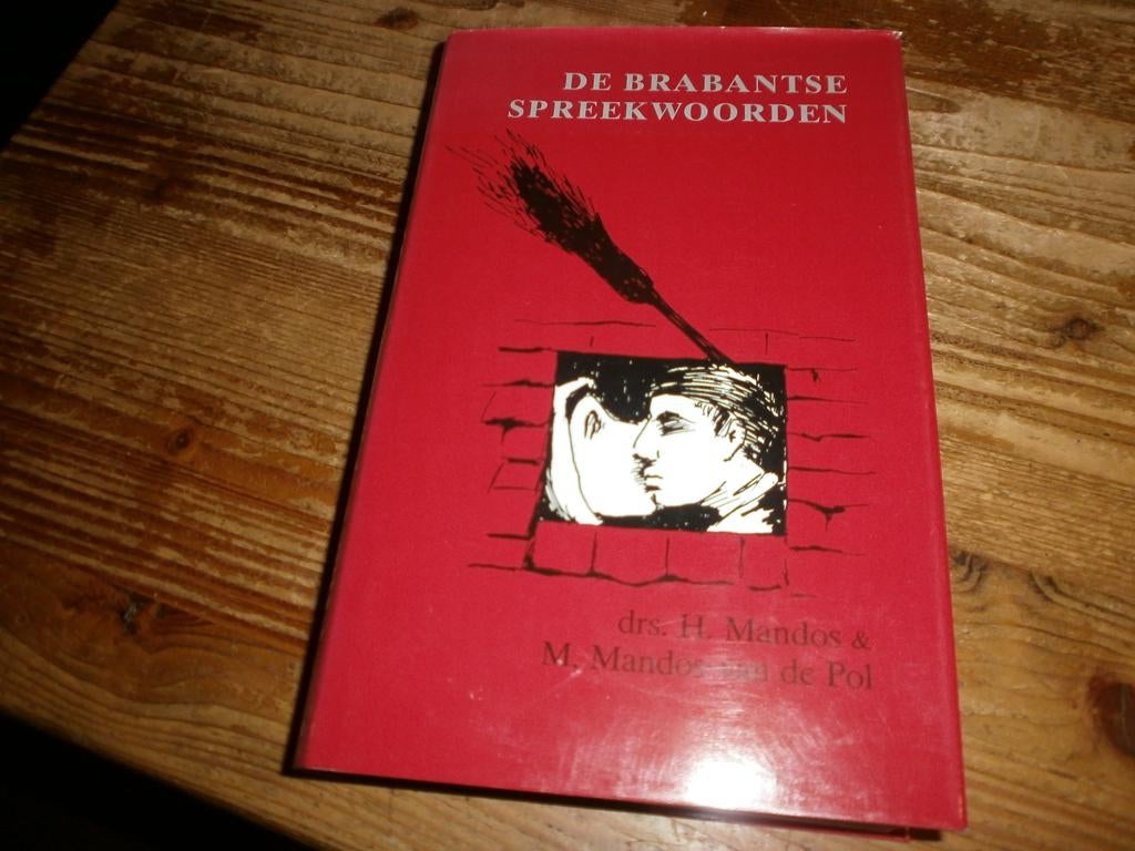 de brabantse spreekwoorden met illustraties, Ophalen of Verzenden, Nieuw