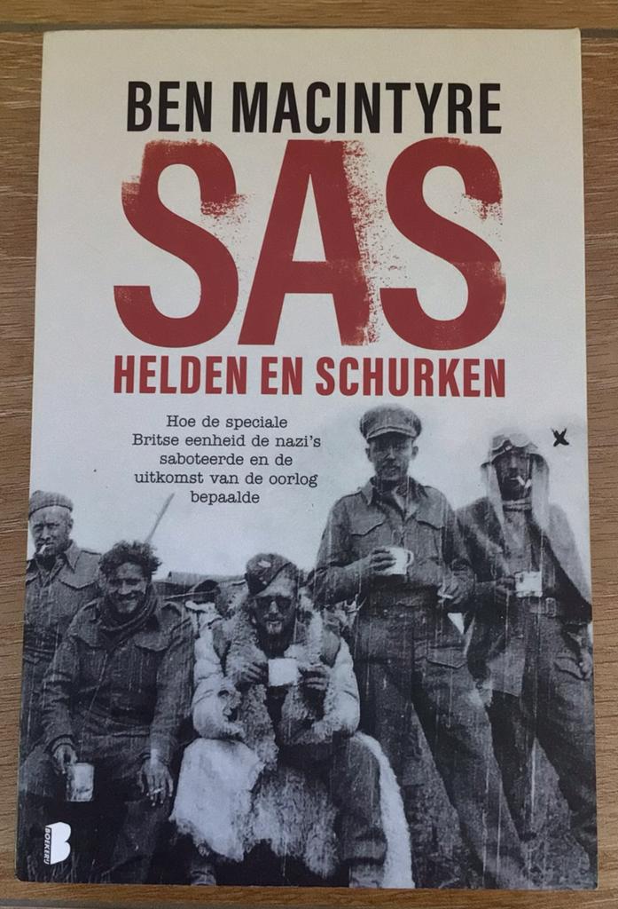 SAS Helden en schurken (WO2) – Ben Macintyre  (2020), Tweede Wereldoorlog, Ben Macintyre, Ophalen of Verzenden, Zo goed als nieuw