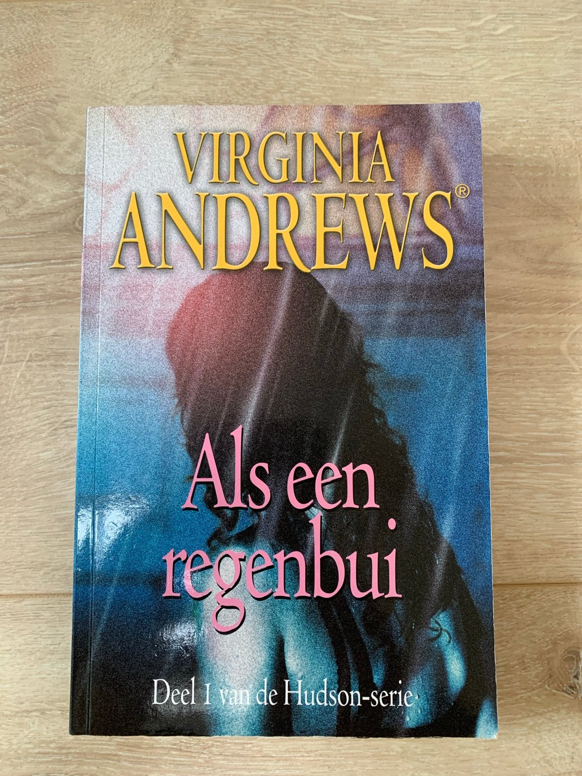 Als een regenbuil - Virginia Andrews (Deel 1 Hudson-serie), Ophalen of Verzenden, Gelezen