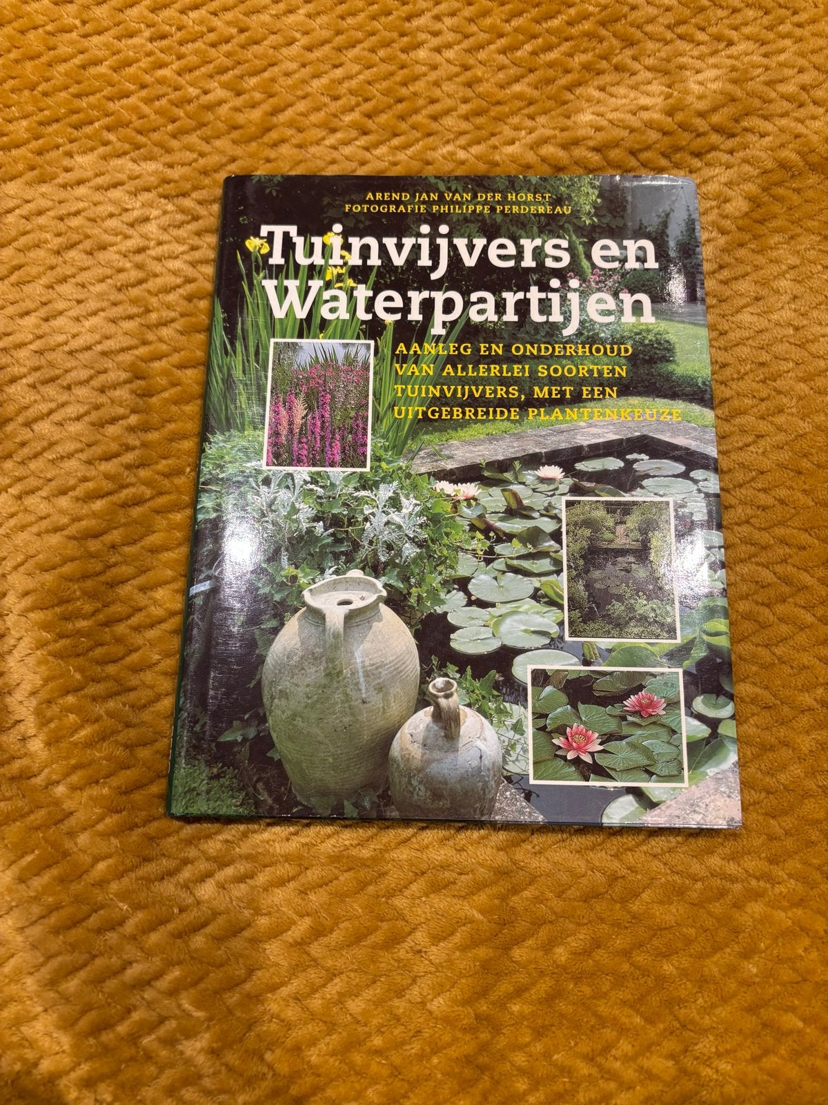 Tuinvijvers en Waterpartijen - Arend Jan van der Horst, Ophalen, Zo goed als nieuw, Tuinieren en Tuinplanten