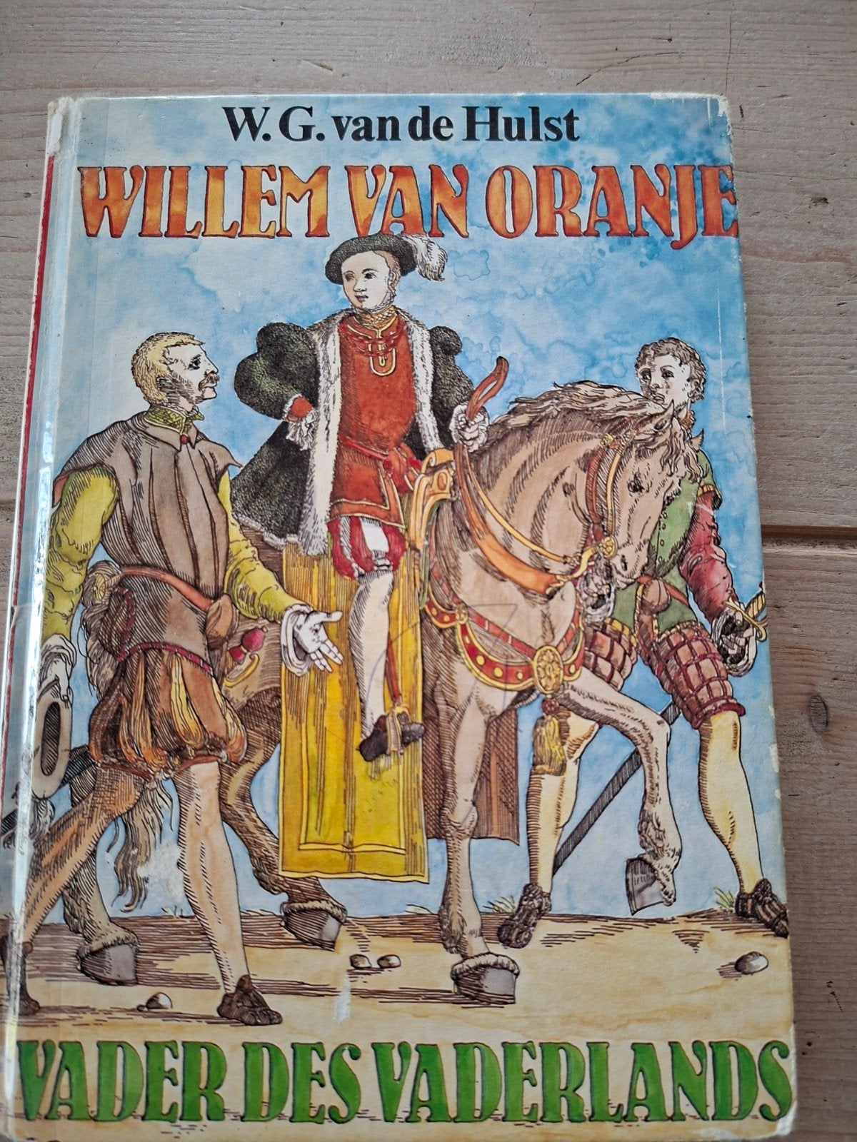 Willem van Oranje Vader des Vaderlands., Boeken, Ophalen of Verzenden, Gelezen