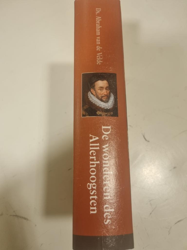 Ds. Abraham van der Velde. De wonderen des Allerhoogsten., Boeken, Godsdienst en Theologie, Gelezen, Christendom | Protestants