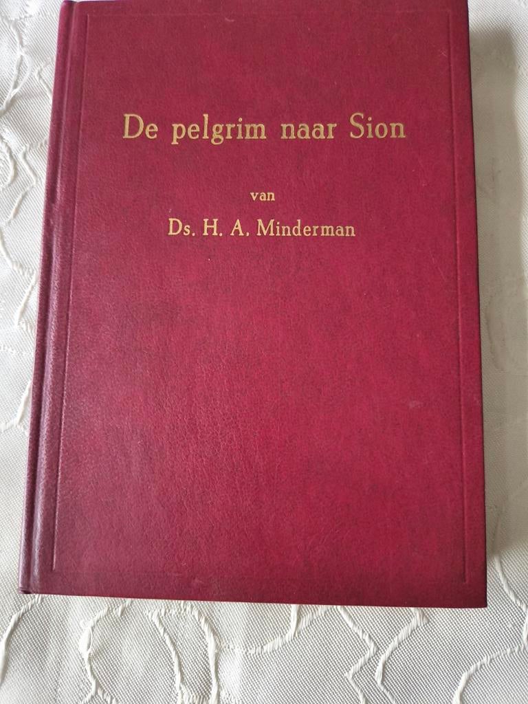 De pelgrim naar Sion..Ds HA Minderman, Ophalen of Verzenden, Zo goed als nieuw, Ds HA Minderman, Christendom | Protestants