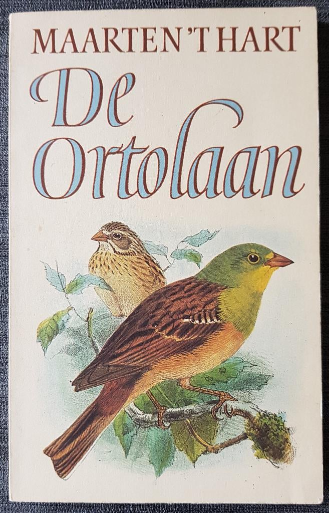 De ortolaan - Maarten t Hart, Ophalen of Verzenden, Gelezen, Maarten 't Hart