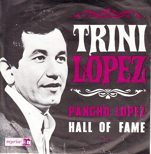 trini lopez - pancho lopez / hall of fame (1966 / nl pers), Gebruikt, Fotohoes, 7 inch, Single