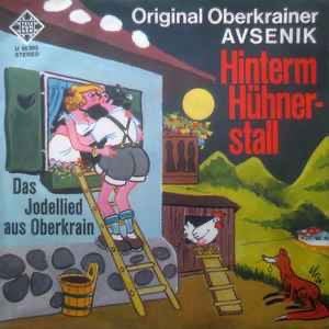Original Oberkrainer Avsenik– Hinterm Hühnerstall / NM / 2-7, Ophalen of Verzenden, Zo goed als nieuw, Nederlandstalig