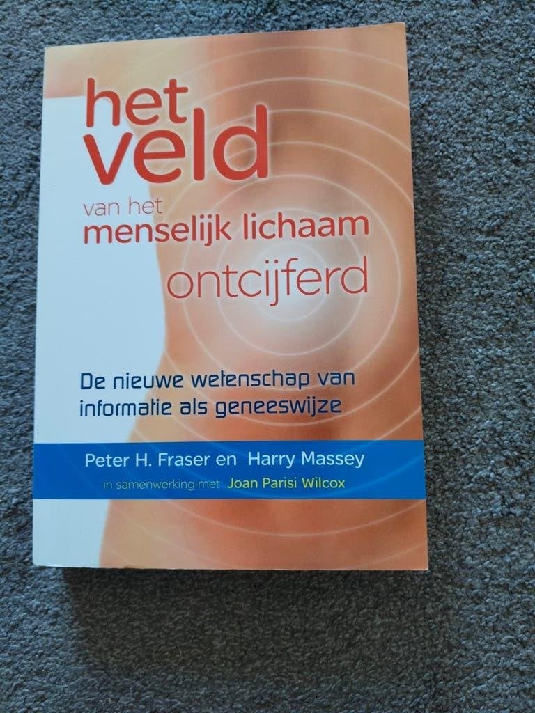 Het Veld: Menselijk Lichaam Ontcijferd - Peter H. Fraser, Achtergrond en Informatie, Peter H. Fraser, Ophalen of Verzenden, Zo goed als nieuw