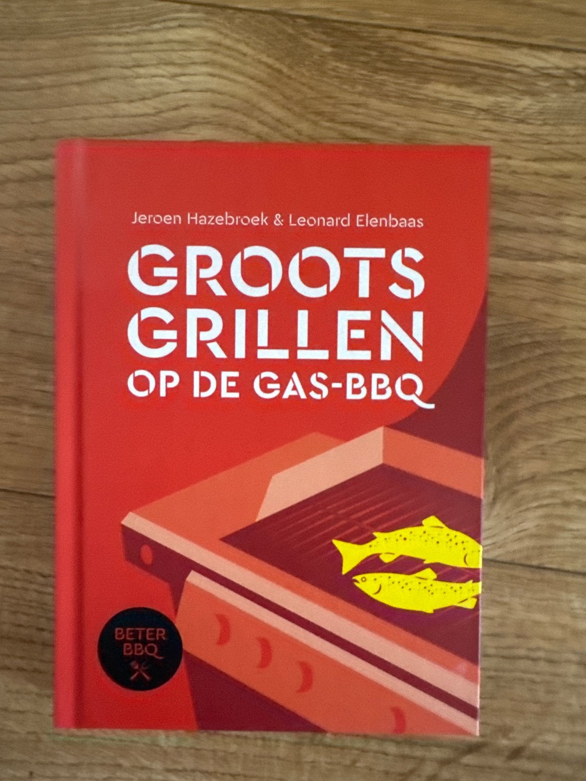 Groots Grillen op de Gas-BBQ - Jeroen Hazebroek, Ophalen of Verzenden, Zo goed als nieuw, Overige gebieden, Hoofdgerechten