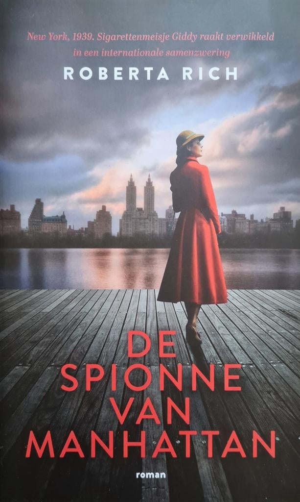 De Spionne van Manhattan - Roberta Rich (Roman), Ophalen of Verzenden, Zo goed als nieuw, Roberta Rich, Europa overig