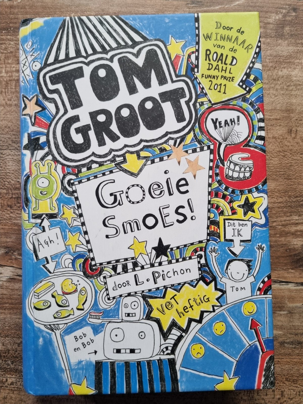 Liz Pichon - Goeie smoes, Ophalen of Verzenden, Zo goed als nieuw, Liz Pichon