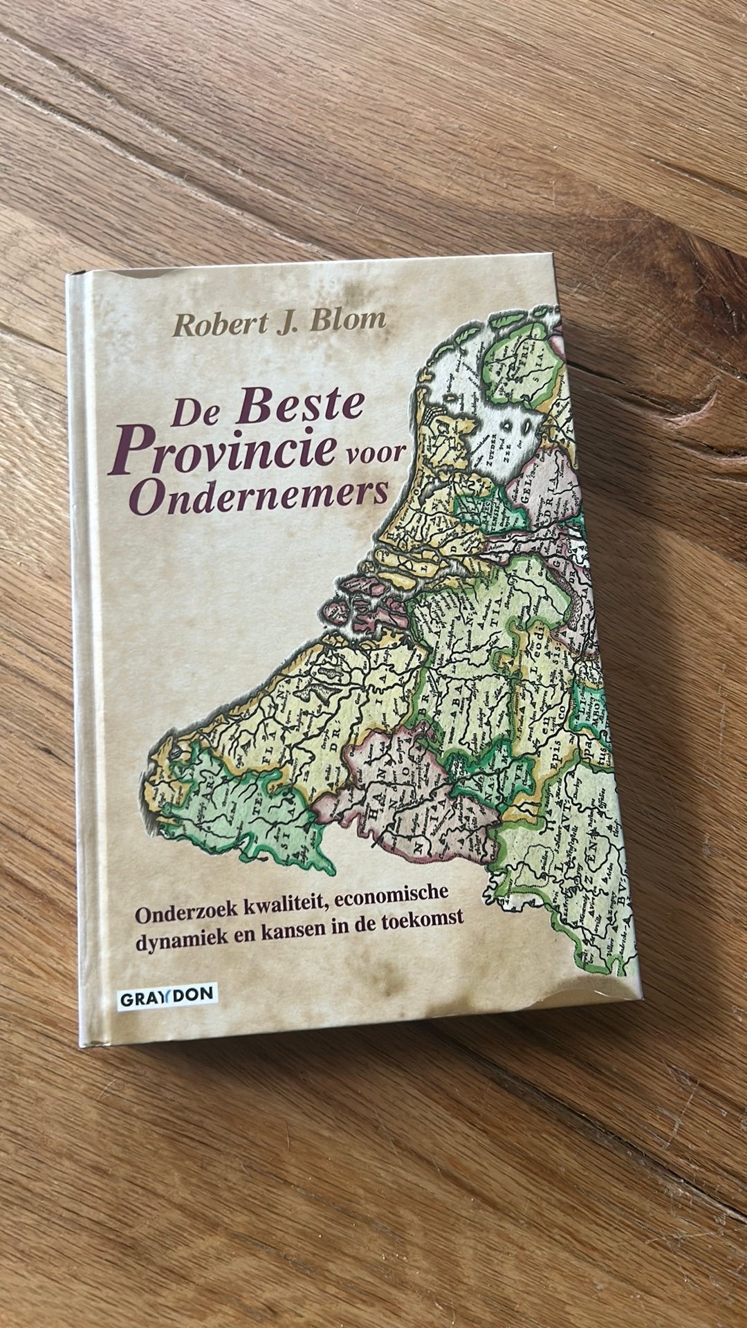 De Beste Provincie voor Ondernemers - Robert J. Blom, Zo goed als nieuw, Economie en Marketing, R.J. Blom, Ophalen of Verzenden