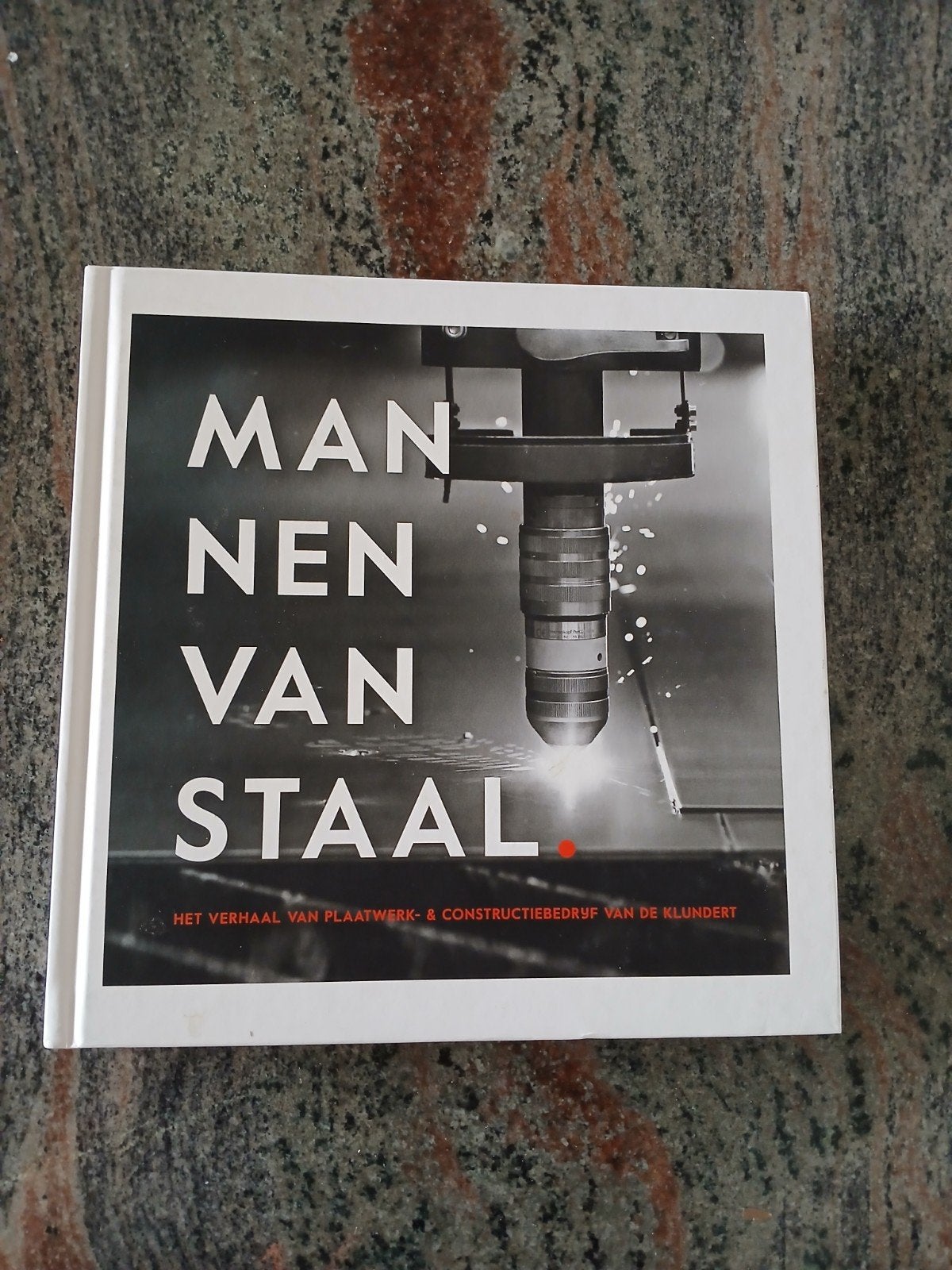 Mannen van staal plaatwerk constructie  van de klundert, Boeken, Ophalen of Verzenden