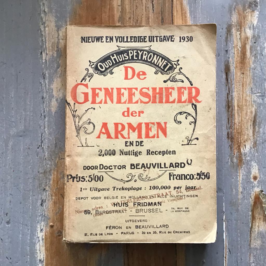 Uitgave De Geneesheer der Armen en de 2000 nuttige recepten, Ophalen, Zie foto’s