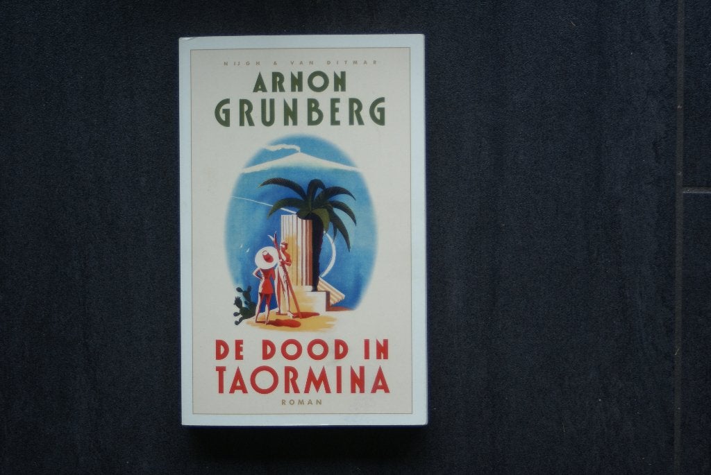 DE DOOD IN TAORMINA... Arnon Grunberg..... 2021, Ophalen of Verzenden, Zo goed als nieuw