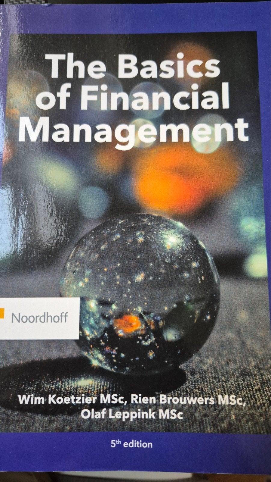 M.P. Brouwers - The basics of financial management, Boeken, Ophalen, M.P. Brouwers; W. Koetzier; O.A. Leppink, Nieuw, Management