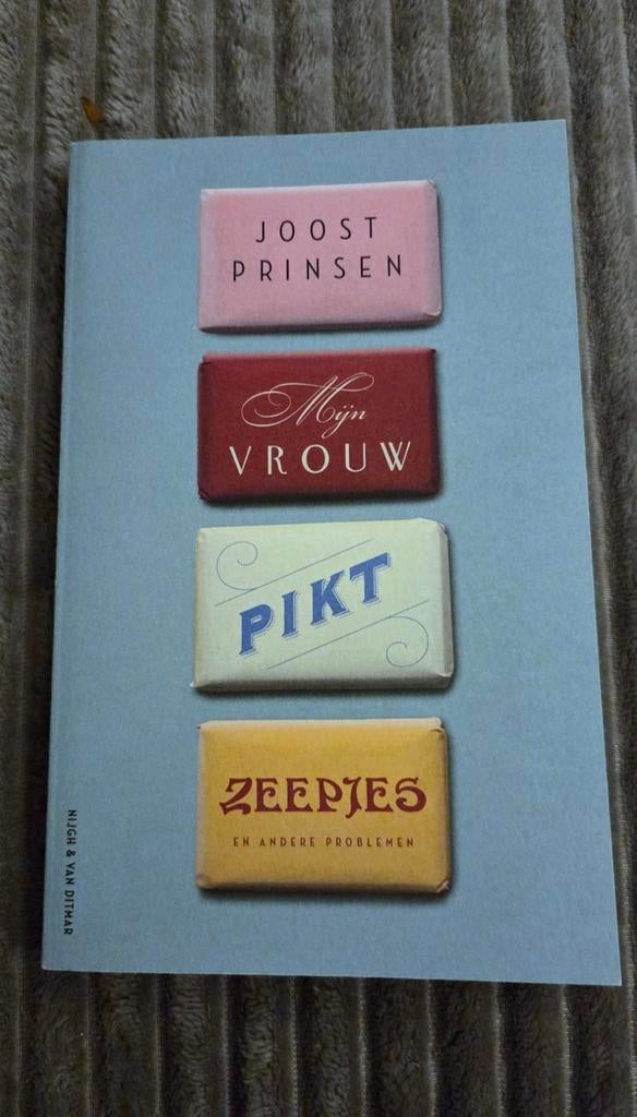 Joost Prinsen - Mijn vrouw pikt zeepjes, Ophalen of Verzenden, Zo goed als nieuw, Joost Prinsen
