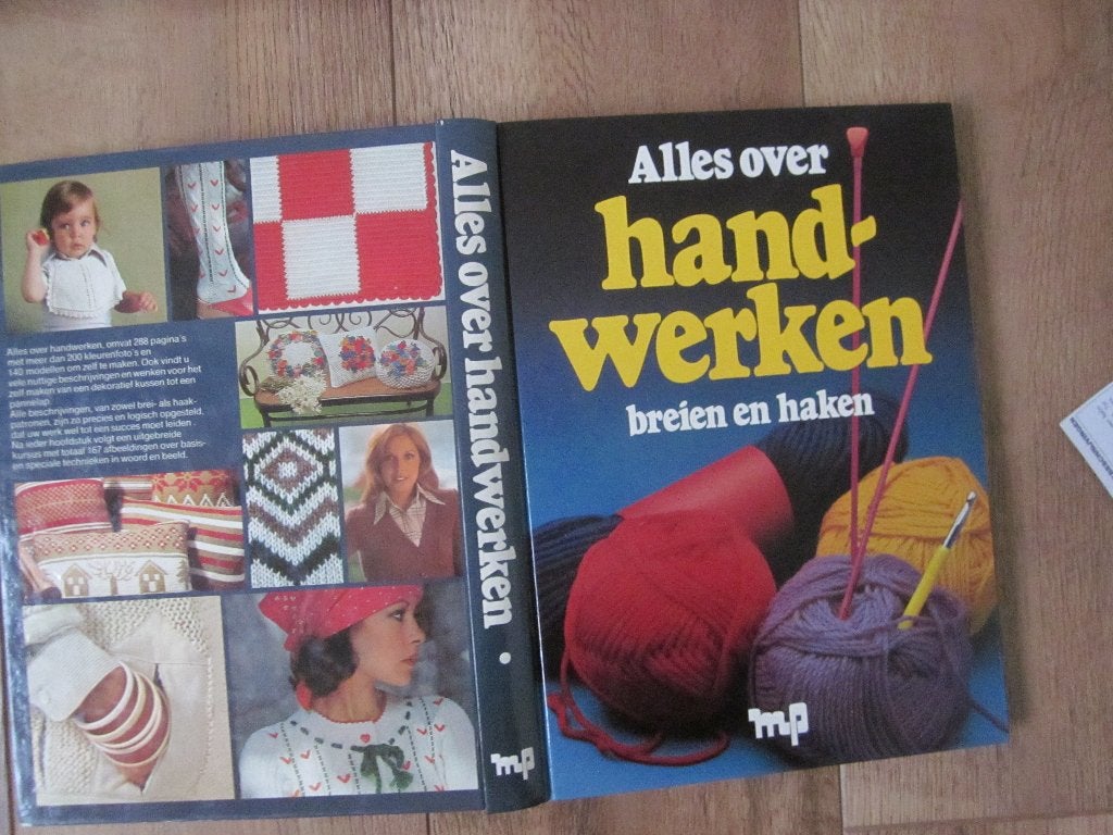Alles over Handwerken : breien en haken MP. dik boek, Hobby en Vrije tijd, Borduren en Borduurmachines, Ophalen of Verzenden, Gebruikt