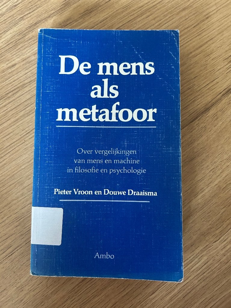 De mens als metafoor (Pieter Vroon en Douwe Draaisma), Boeken, Filosofie, Ophalen of Verzenden, Gelezen, Cultuurfilosofie