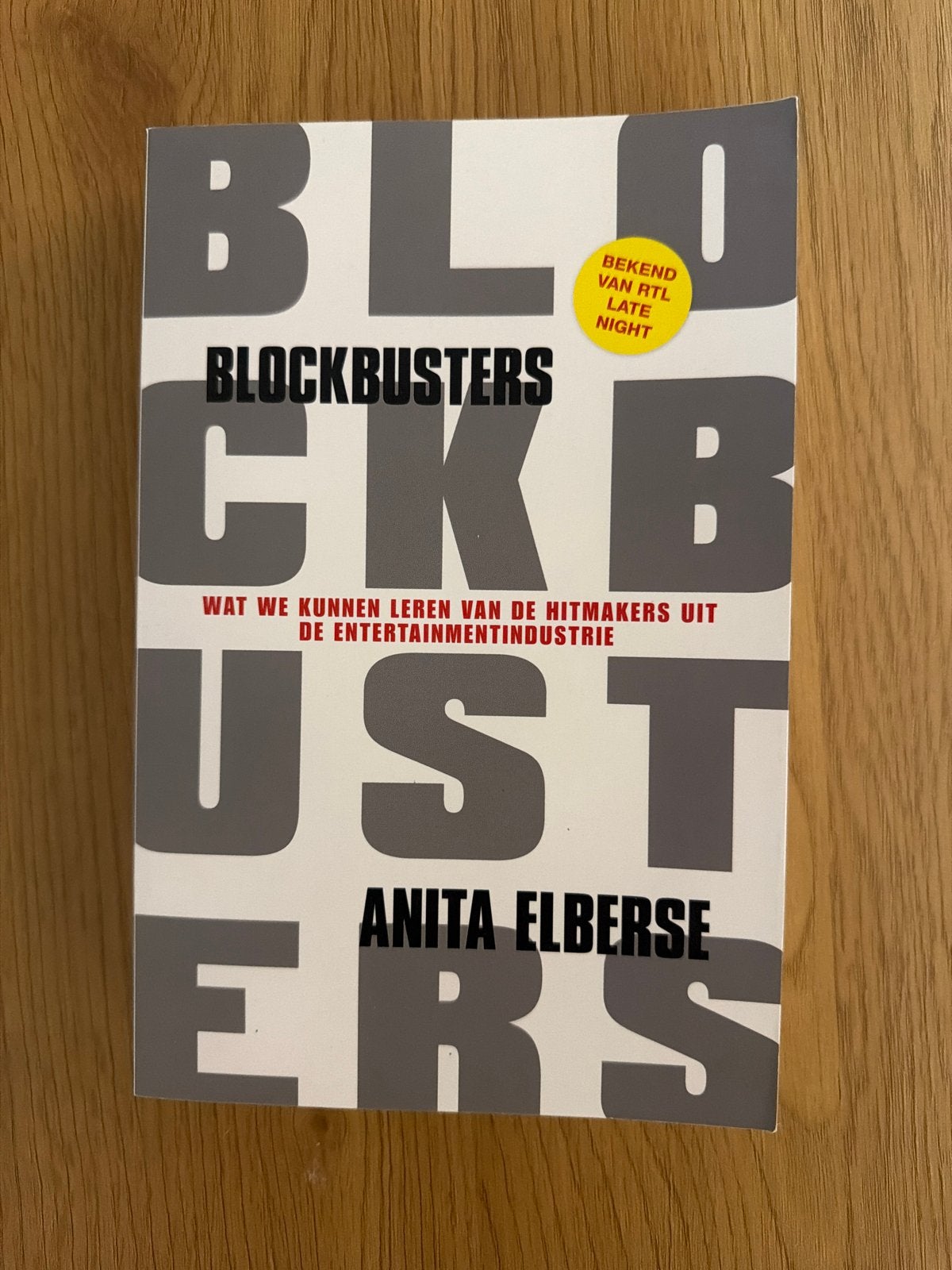 Blockbusters - Anita Elberse (Bekend van RTL Late Night), Ophalen of Verzenden, Zo goed als nieuw, Nederland