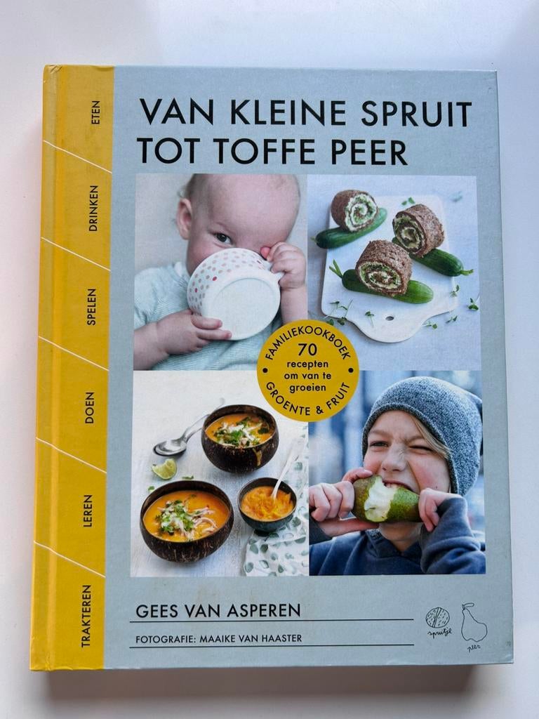 Van kleine spruit tot toffe peer- kookboek kindermaaltijden, Boeken, Ophalen of Verzenden, Zo goed als nieuw
