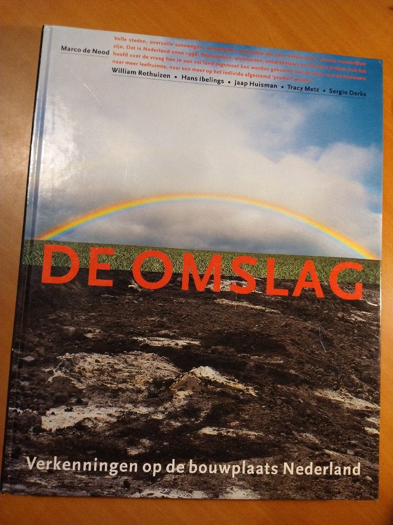 De omslag. Verkenningen op de bouwplaats Nederland, Ophalen of Verzenden, Zo goed als nieuw, Architectuur algemeen