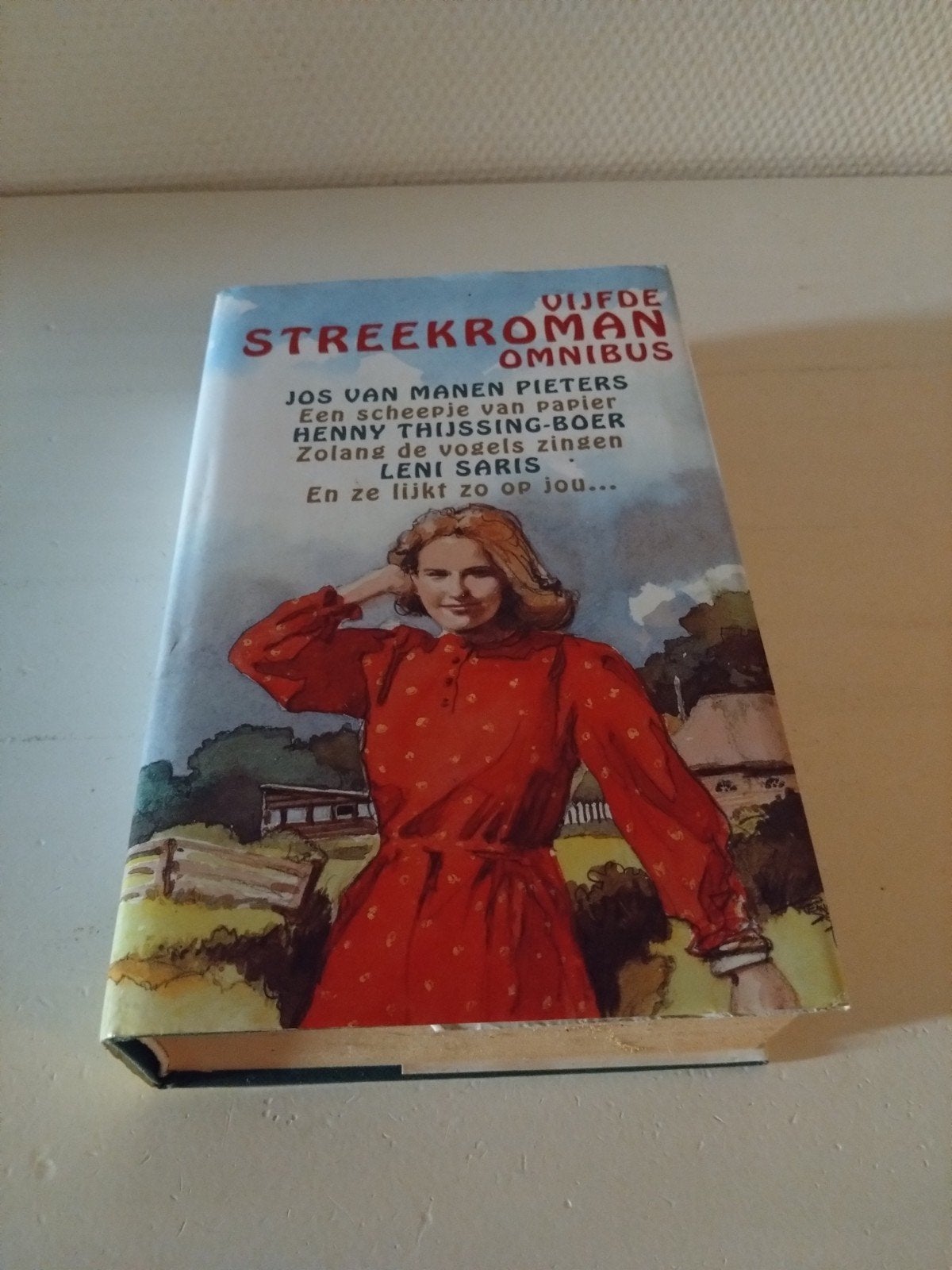 Vijfde Streekroman Omnibus - Jos van Manen Pieters e.a., Boeken, Ophalen of Verzenden, Gelezen, Jos van Manen Pieters, Henny Thijssing-Boer, Leni Saris