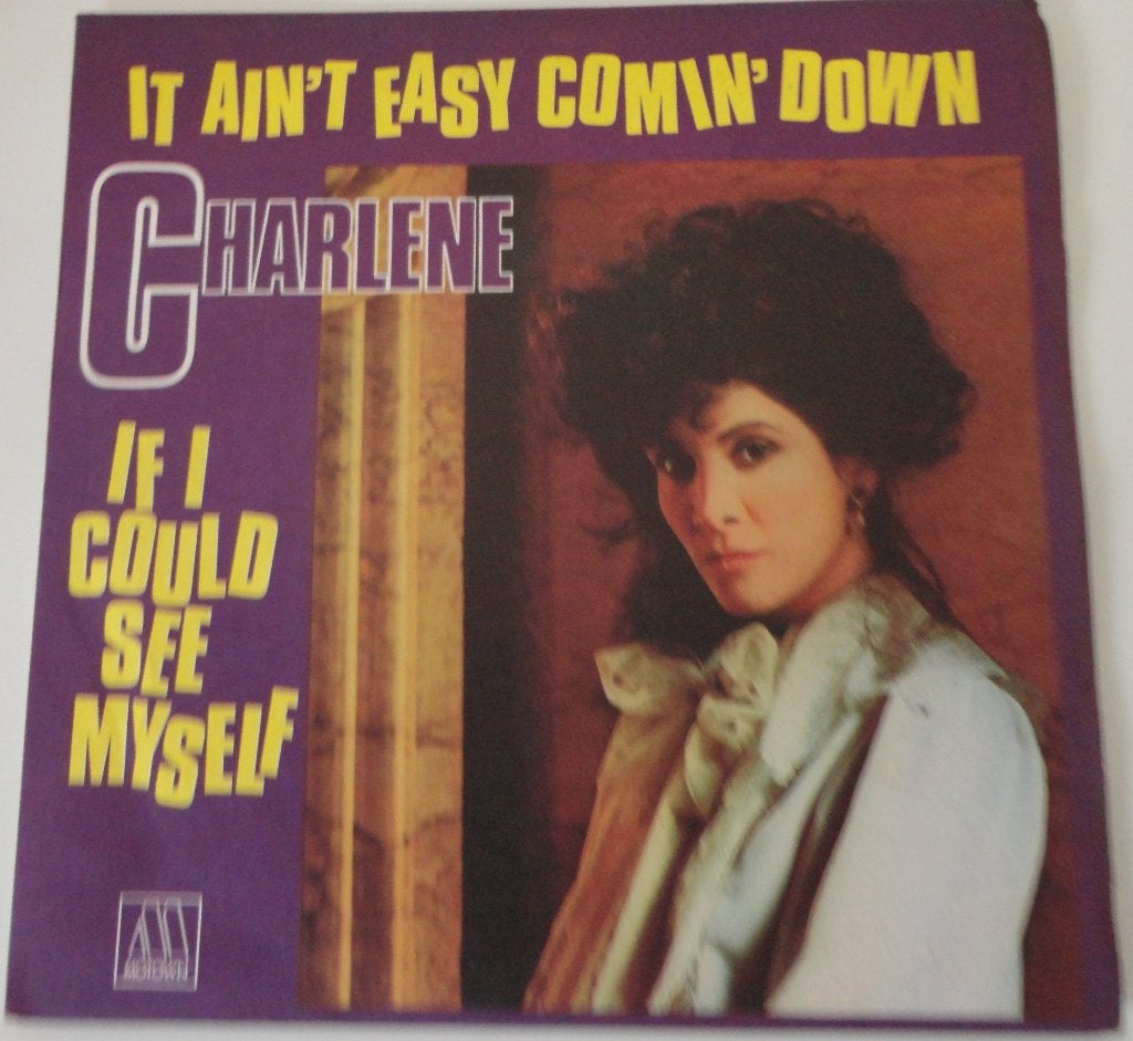 Charlene > It ain't easy comin down, Gebruikt, 7 inch, Single, Ophalen of Verzenden