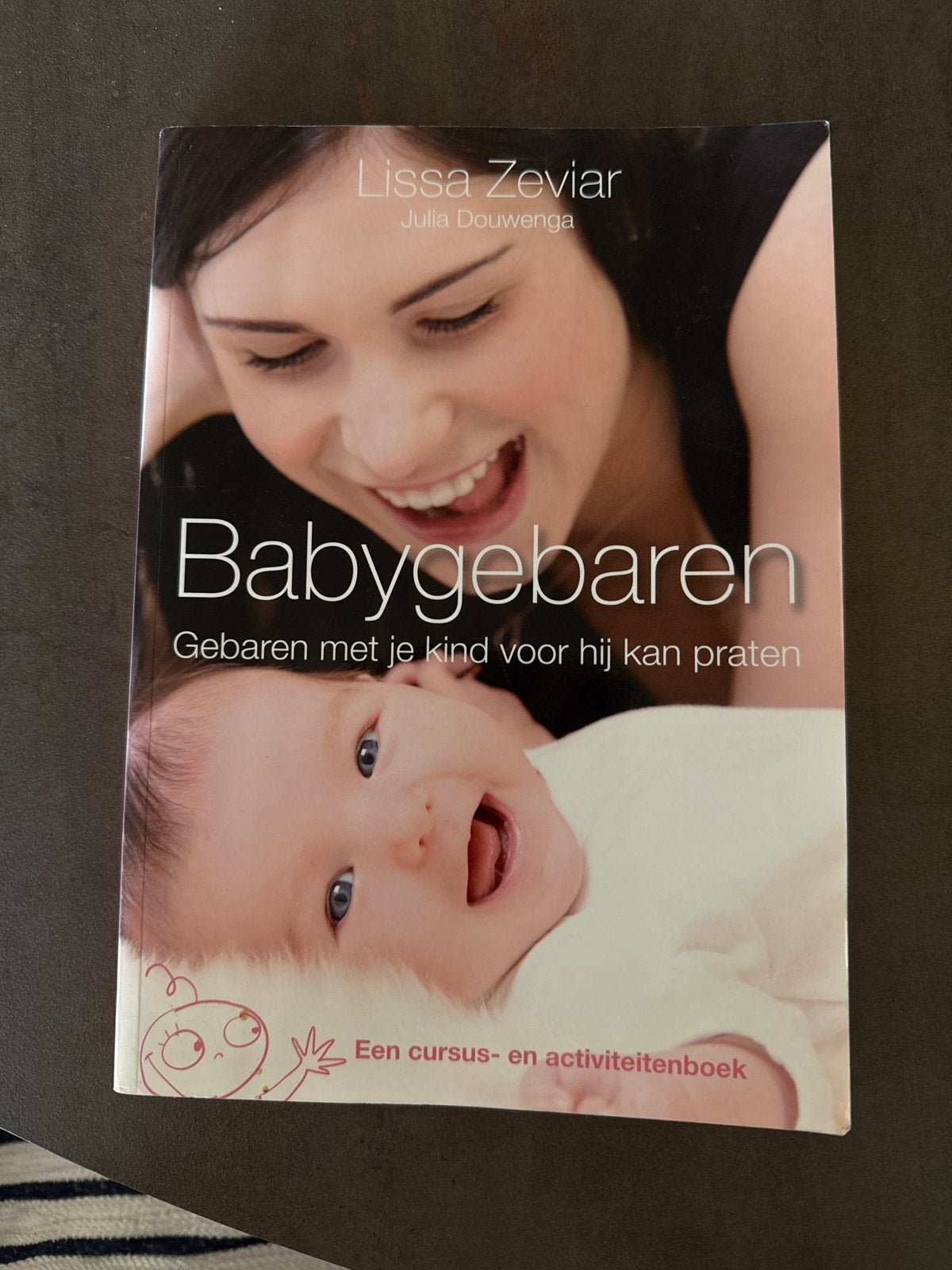 Babygebaren: Gebaren met je kind voor hij kan praten, Ophalen of Verzenden, Zo goed als nieuw, Opvoeding tot 6 jaar