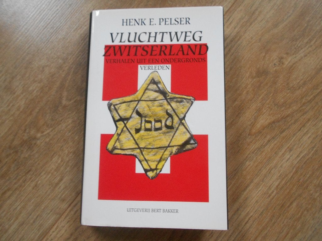 Henk E. Pelser Vluchtweg Zwitserland, Ophalen of Verzenden, Tweede Wereldoorlog, Zo goed als nieuw, Overige onderwerpen