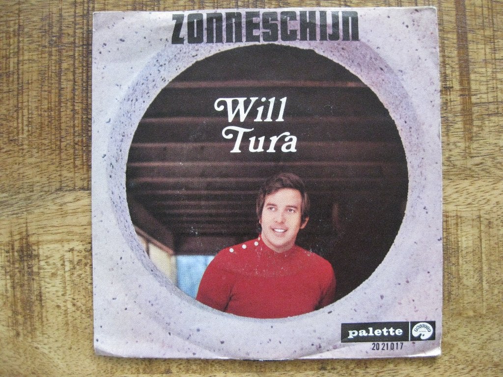 Vinyl single Will Tura   "Zonneschijn", Ophalen of Verzenden, Zo goed als nieuw, Nederlandstalig