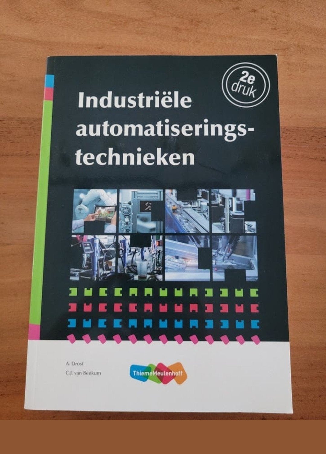 Industriële automatiseringstechnieken 2e druk, A. Drost, C.J. van Beekum, Ophalen of Verzenden, Zo goed als nieuw, MBO
