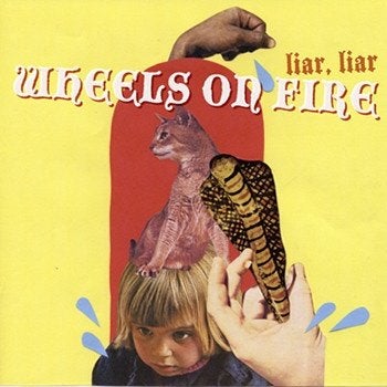 Wheels On Fire - Liar, Liar, Ophalen of Verzenden, Zo goed als nieuw, Overige genres