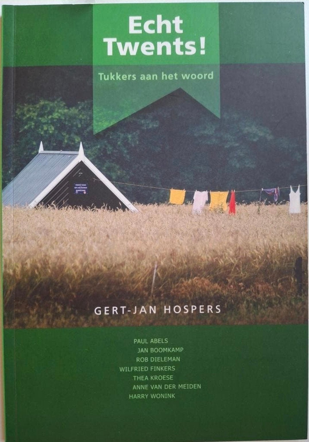 Gert-Jan Hospers - Echt Twents! Tukkers aan het woord, Ophalen of Verzenden, Zo goed als nieuw, Gert-Jan Hospers