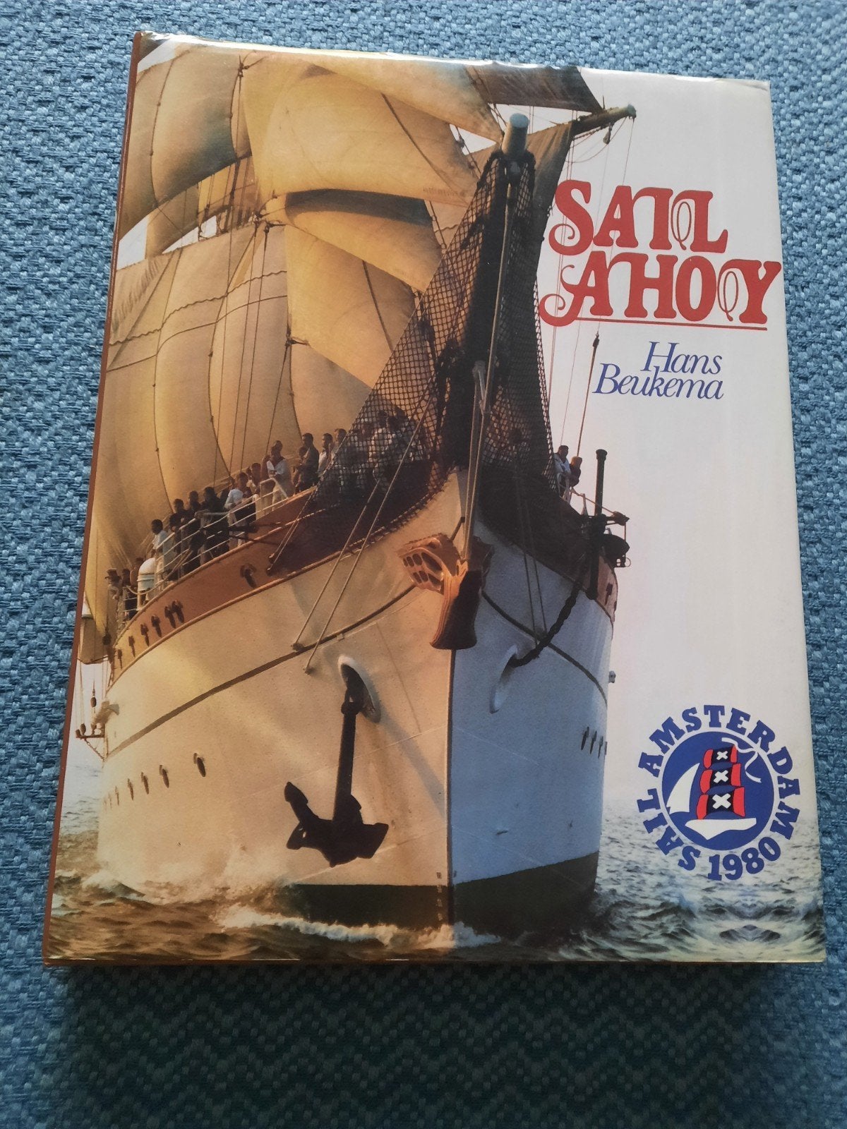Sail Ahoy - Hans Beukema - Hardcover - Sail Amsterdam 1980, Ophalen of Verzenden, Zo goed als nieuw, Hans Beukema, Nederland