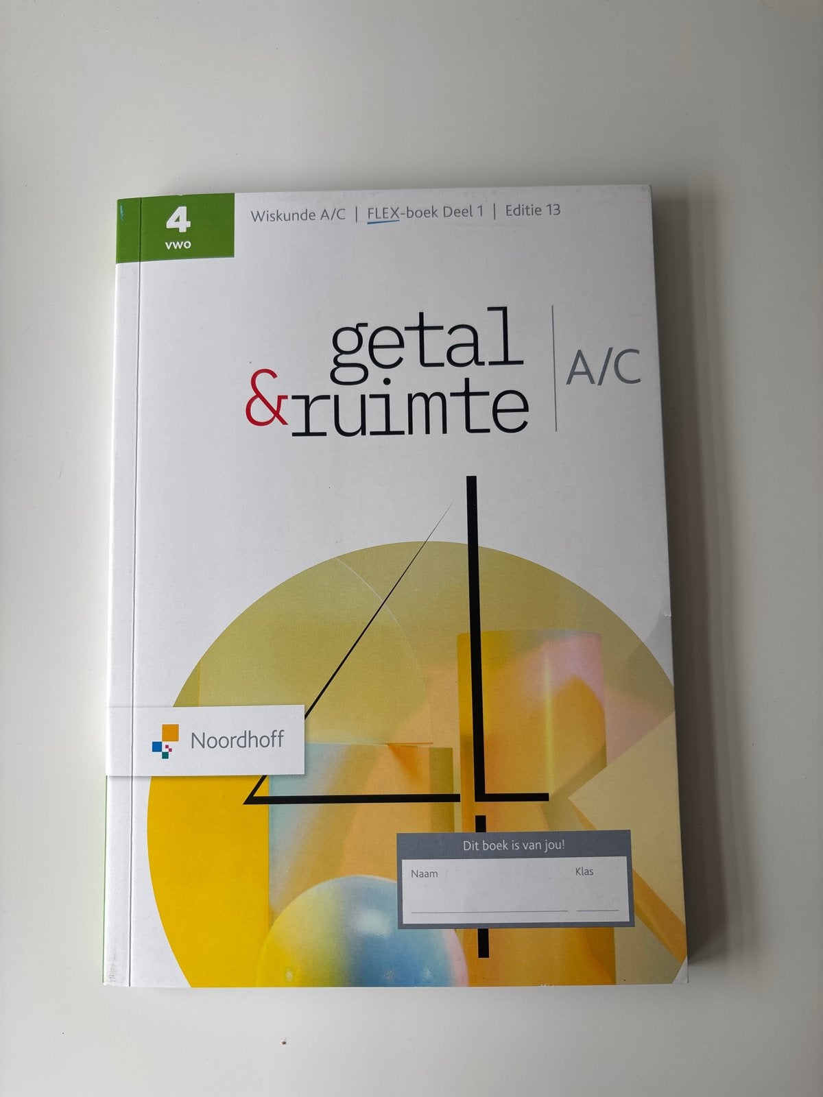 Getal & Ruimte Wiskunde A/C FLEX-boek Deel 1 Editie 13 4 VWO, Boeken, Ophalen of Verzenden, Nieuw, VWO, Wiskunde A
