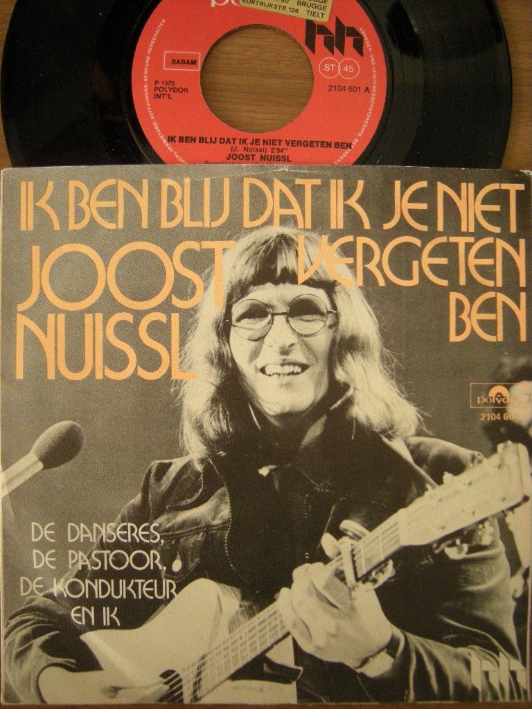 Joost Nuissl (Ik Ben Blij Dat Ik Je Niet Vergeten Ben), Gebruikt, 7 inch, Ophalen of Verzenden, Pop