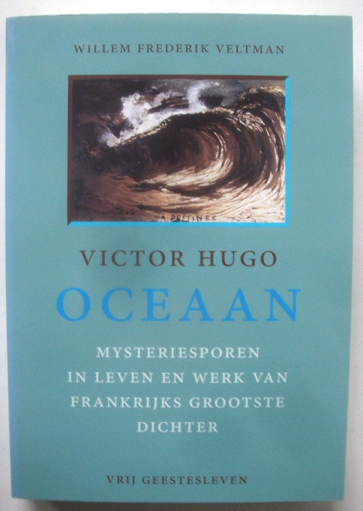 Willem Frederik Veltman Victor Hugo Oceaan Mysteriesporen in, Achtergrond en Informatie, Spiritualiteit algemeen, Ophalen of Verzenden