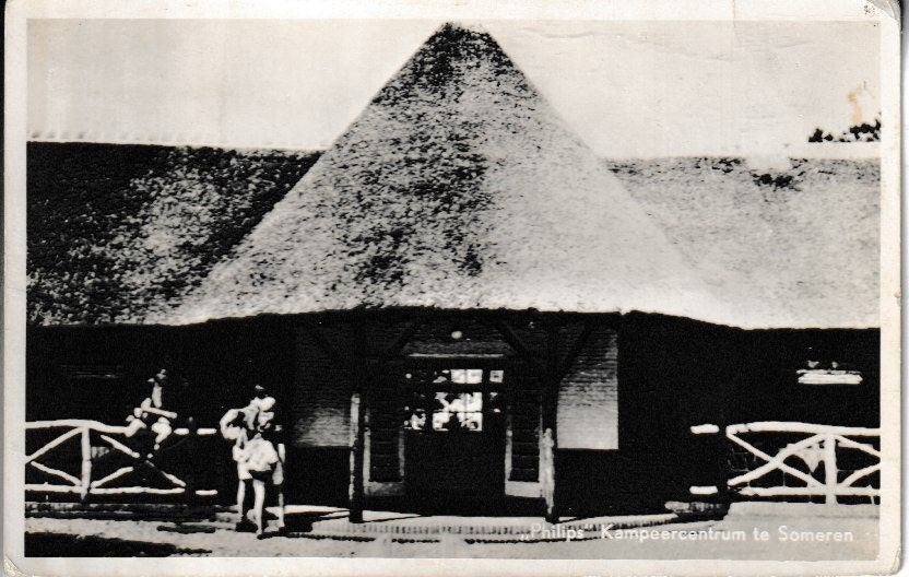 SOMEREN - PHILIPS KAMPEERCENTRUM, Verzamelen, Ophalen of Verzenden, 1940 tot 1960, Gelopen, Noord-Brabant