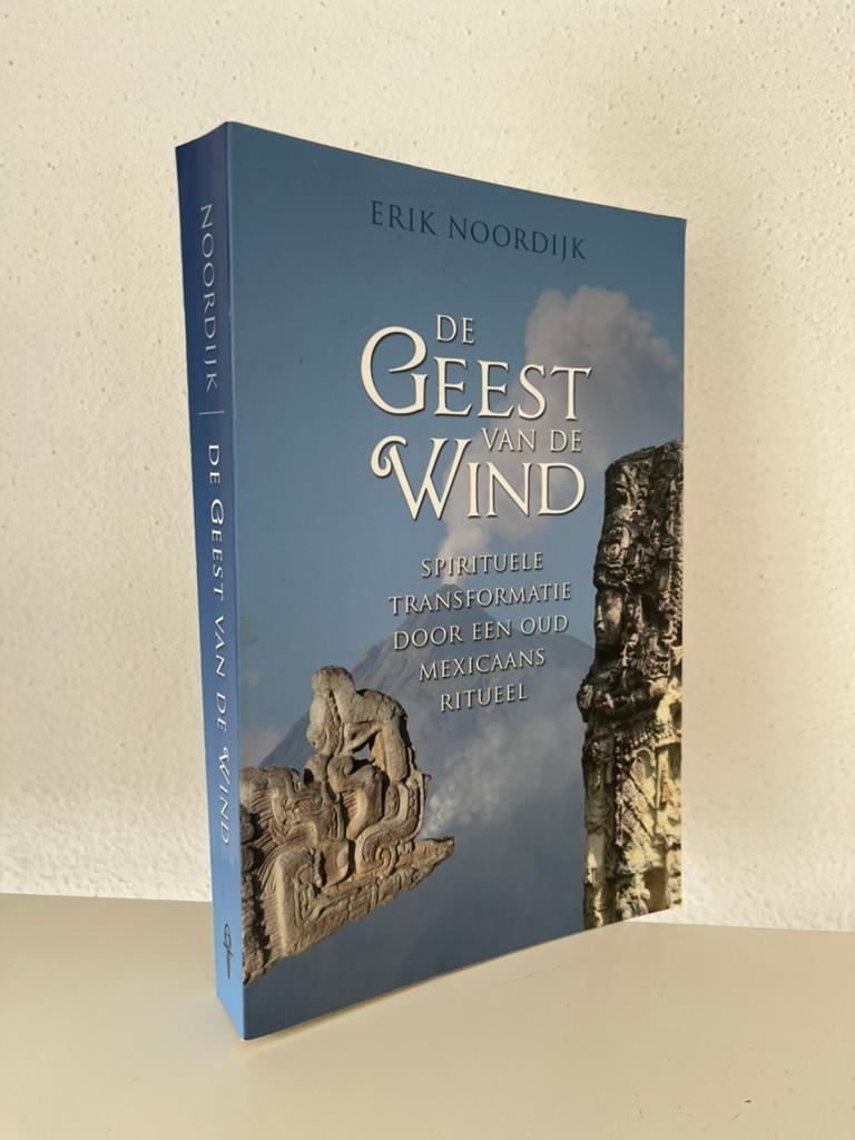 De Geest van de Wind - Mexicaans ritueel - Erik Noordijk, Ophalen of Verzenden, Zo goed als nieuw, Spiritualiteit algemeen, Achtergrond en Informatie