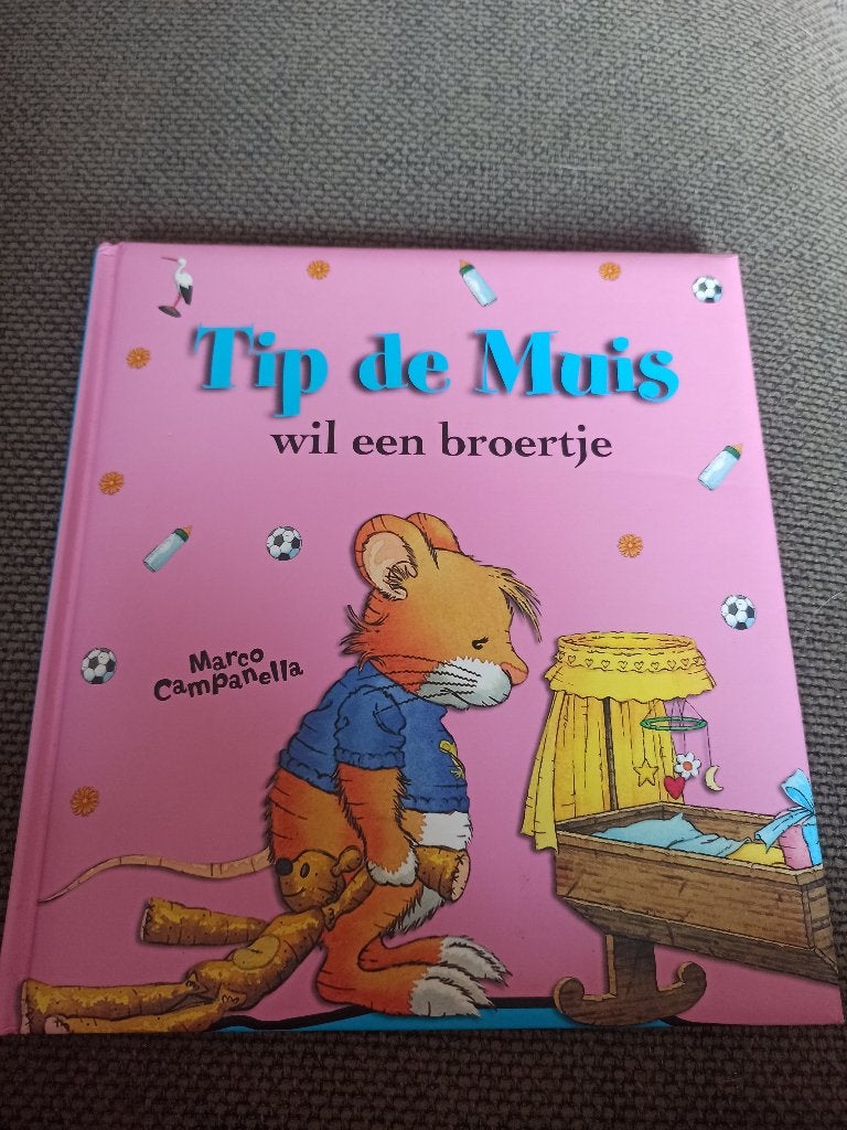 Tip de Muis wil een broertje van Marco Campanella, Verzenden, Zo goed als nieuw, Marco Campanella, Sprookjes