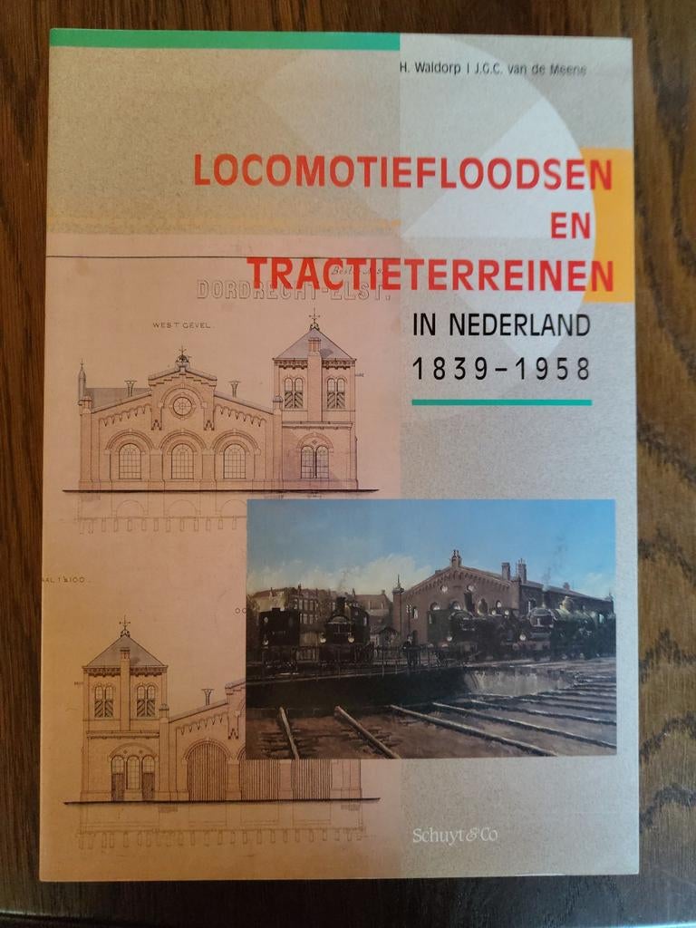 Locomotiefloodsen en Tractieterreinen in Nederland, Ophalen of Verzenden, Gelezen, H. Waldorp en J.J.G.C. van de Meene, Trein